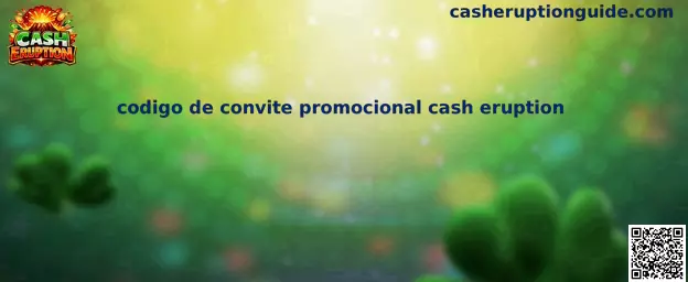 Código de convite promocional Cash Eruption