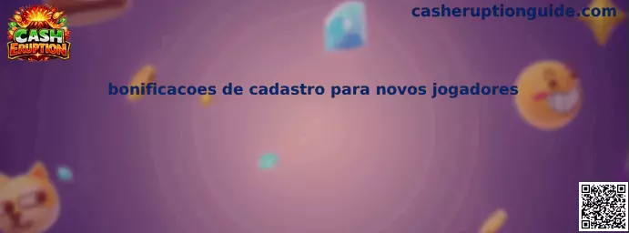 Bonificacoes de cadastro para novos jogadores Cash Eruption