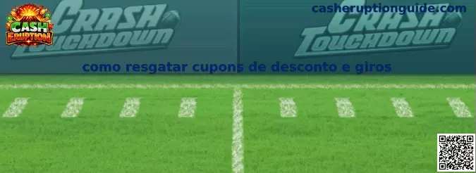 Como resgatar cupons de desconto e giros Cash Eruption