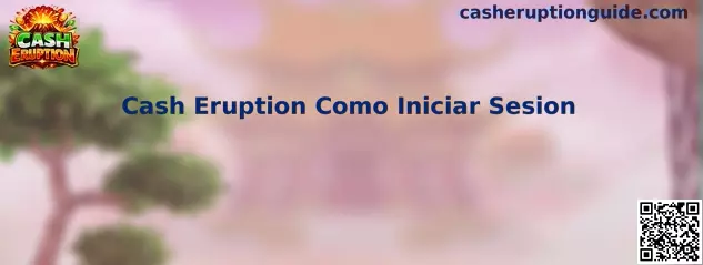 Cash Eruption Como Iniciar Sesion