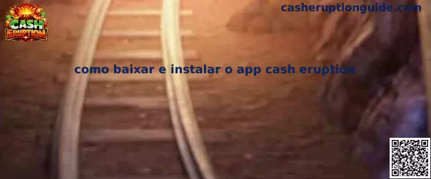 Cómo bajar e instalar el app Cash Eruption