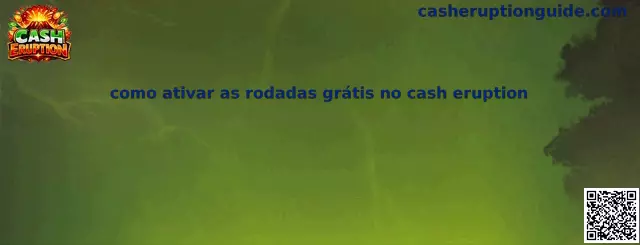 Cómo activar las rodadas gratis en Cash Eruption