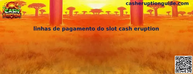 Linhas de Pagamento Cash Eruption