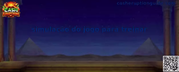 Simulación de juego para entrenar en Cash Eruption